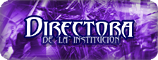 Directora de a Institución Directora de a Institución
